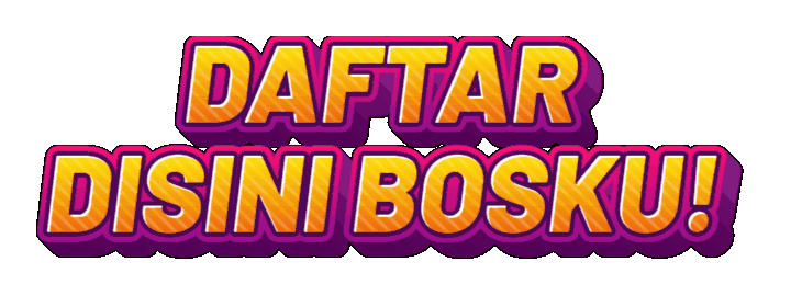 Daftar di sini bosku